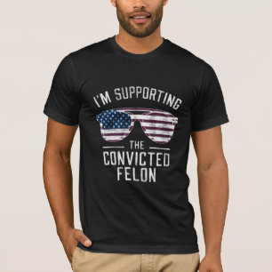 Camiseta Estou Apoiando o Réu Condenado Pró Trump 2024