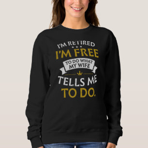 Camiseta Estou Aposentado Livre Para Fazer O Que A Esposa D