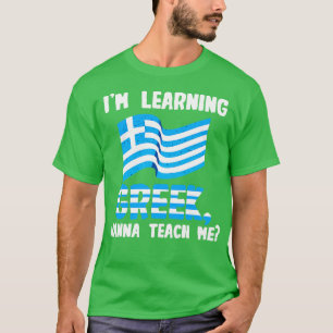 Camiseta Estou Aprendendo Grego Quero Me Ensinar