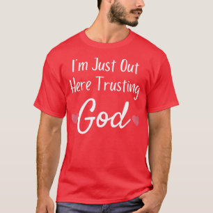 Camiseta Estou Aqui A Confiar Em Deus, Fé Cristã Quo