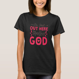 Camiseta ESTOU Aqui Apenas Confiante Em Deus Cristão Jesus