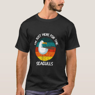 Camiseta Estou Aqui Apenas Para As Gaivotas Gaivota Ave Mar