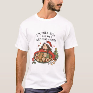 Camiseta Estou Aqui Apenas para os Biscoitos de Natal – Div