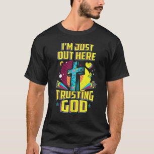 Camiseta Estou aqui confiando em Deus, Christian Faith Jes