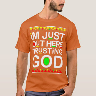 Camiseta Estou Aqui Confiando Em Deus, Presente