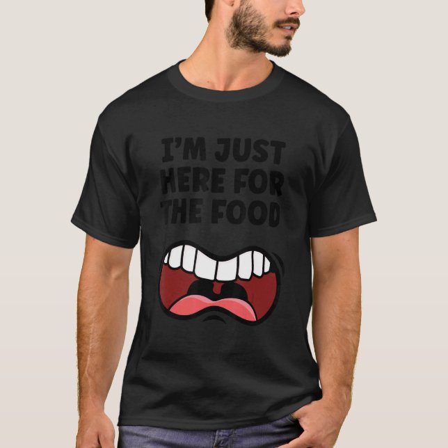 Camiseta Estou aqui para a Comida Cookout, comendo fome (Frente)
