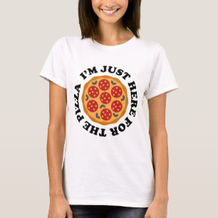 Camiseta Estou aqui para a pizza