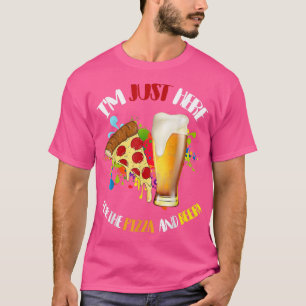 Camiseta Estou aqui para a Pizza e Beer Engraçado Foodie