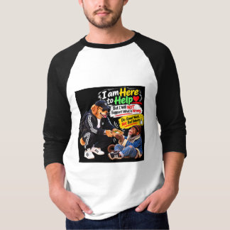 CAMISETA ESTOU AQUI PARA AJUDAR A BONDOSO & AJUDAR OS OUTRO