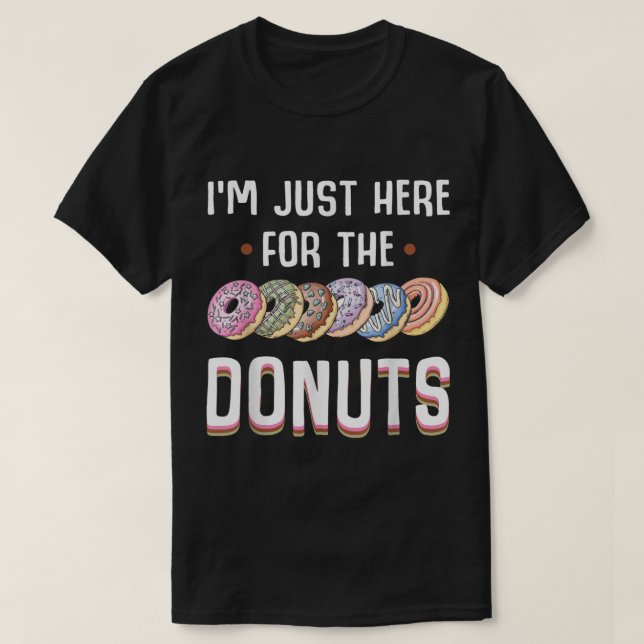 Camiseta Estou Aqui Para As Rosquinhas (Frente do Design)