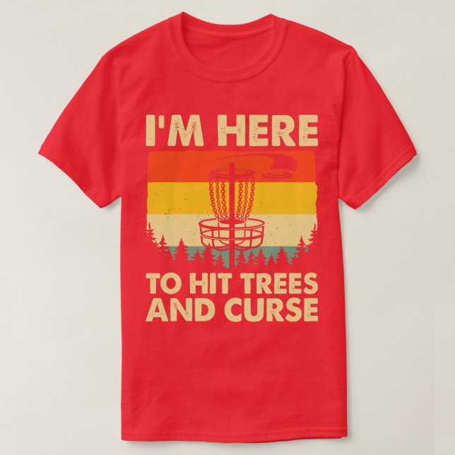 Camiseta Estou Aqui Para Atingir Árvores E Malditos Dourado (Frente do Design)