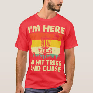 Camiseta Estou Aqui Para Atingir Árvores E Malditos Dourado