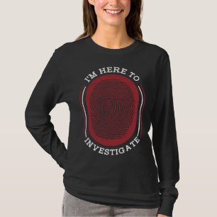 Camiseta Estou Aqui Para Investigar Psicologia Científica F