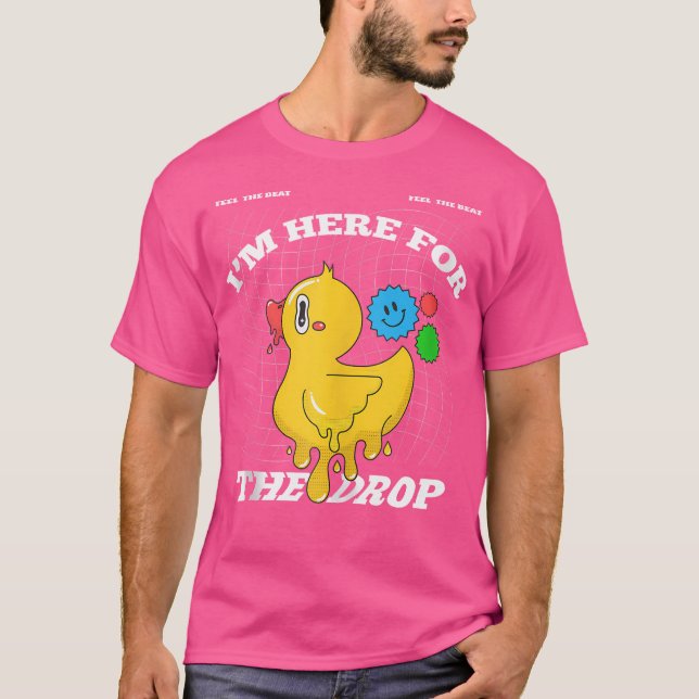 Camiseta Estou Aqui Para O Largar Edm Pun - Ácida - Dru De  (Frente)