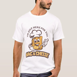 Camiseta Estou aqui para o Mac-N-Cheese