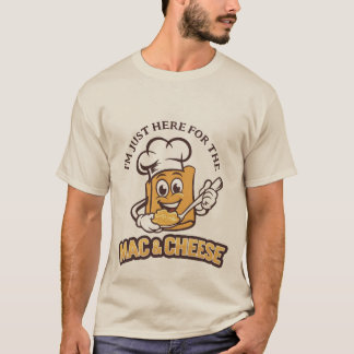 Camiseta Estou aqui para o Mac-N-Cheese