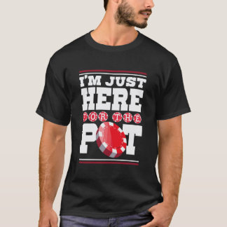 Camiseta Estou Aqui Para O Pote Casino Jogo Sobre Gi