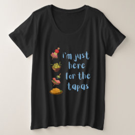 Camiseta Estou aqui para o Tapas Engraçado