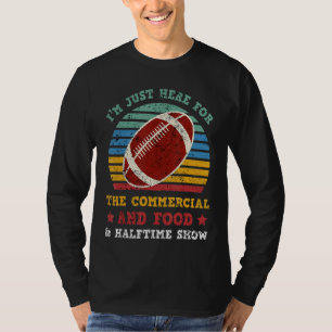 Camiseta Estou aqui para os comerciais de Comidas e meio-te
