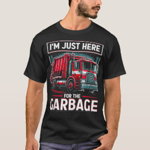 Camiseta Estou Aqui Para Os Designs De Caminhão De Lixo
