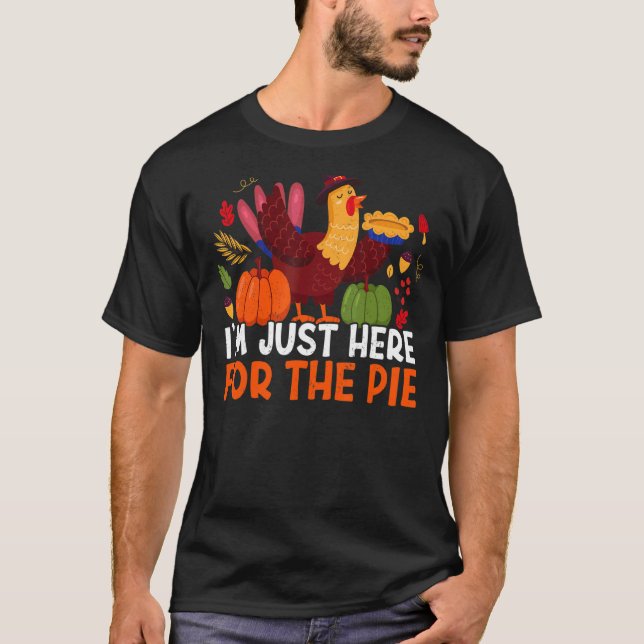 Camiseta Estou aqui para os Obrigados de torta... (Frente)