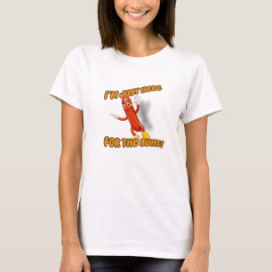 Camiseta Estou aqui para os pães