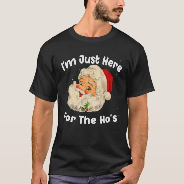 Camiseta Estou aqui para os Papais noeis de Natal Engraçado (Frente)