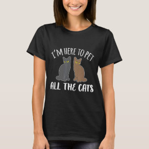 Camiseta Estou Aqui Para Pet Todos Os Gatos Que Sou Bonita 