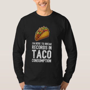 Camiseta Estou aqui para quebrar os registros do consumo de