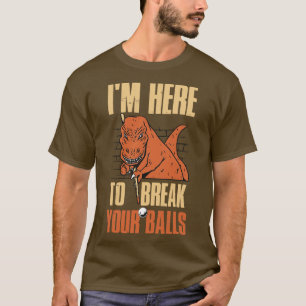 Camiseta Estou Aqui Para Quebrar Seus Bolas Bilhares Engraç