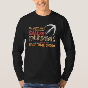 Camiseta Estou aqui pela metade dos comerciais de salgadinh