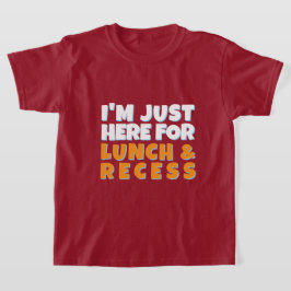 Camiseta Estou Aqui Só Para Almoçar e Recreio Primeiro Dia 