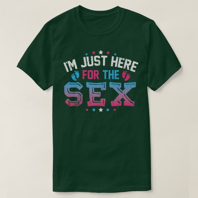 Camiseta Estou aqui só para o Sexo Engraçado Reveal Baby (Frente do Design)