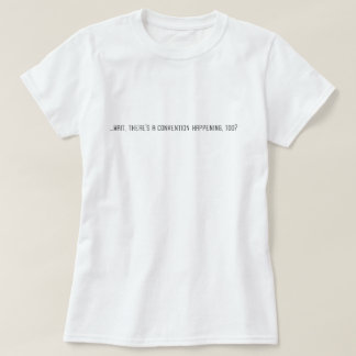 Camiseta Estou aqui só pela comida.