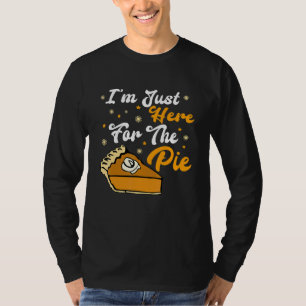 Camiseta Estou Aqui Só Pelo Bolo Torta Bolo Piada de comi