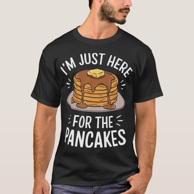 Camiseta ESTOU Aqui Só Pelos Panquecas (Frente)
