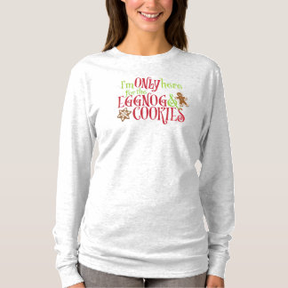 Camiseta Estou Aqui Somente Pelo Eggnog e Biscoitos