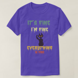 Camiseta Estou Bem Está Bem Tudo Está Bem Gato Preto