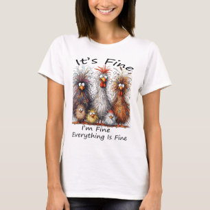 Camiseta Estou bem. Está tudo bem, está tudo bem.