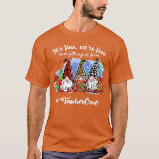 Camiseta Estou bem, está tudo bem, professor, vida, Gnomo X