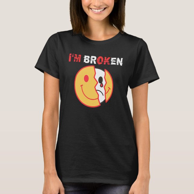 Camiseta Estou Bem  Estou Quebrado Doença Invisível 4 (Frente)