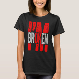 Camiseta Estou Bem Estou Quebrado Doença Invisível Homens M