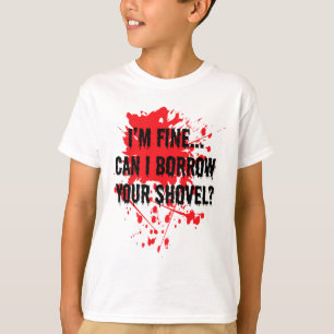 Camiseta Estou bem, posso emprestar a sua pá maldita Hallow