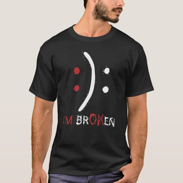 Camiseta Estou bem, sou uma Doença Invisível Quebrada Homen (Frente)