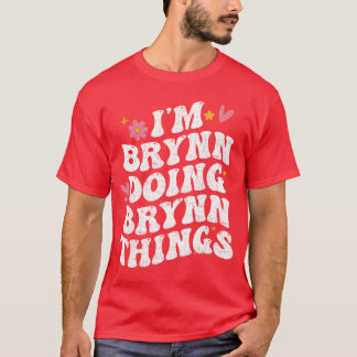Camiseta Estou Brynn Fazendo Coisas da Brynn Retro Groovy P