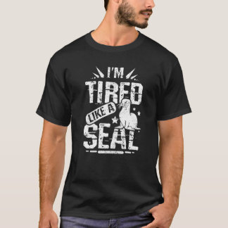 Camiseta Estou cansado como uma foca