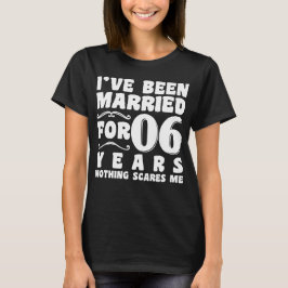 Camiseta Estou Casado Há 06 Anos Aniversário de Casamento