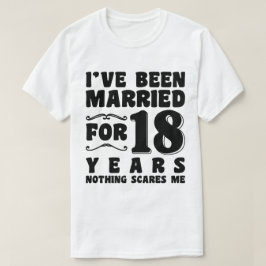 Camiseta Estou Casado Há 18 Anos Aniversário de Casamento
