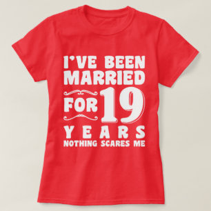 Camiseta Estou Casado Há 19 Anos Festa de Casamento Engraça