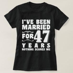 Camiseta Estou Casado Há 47 Anos Casal Compatível